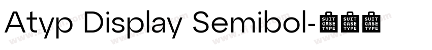 Atyp Display Semibol字体转换